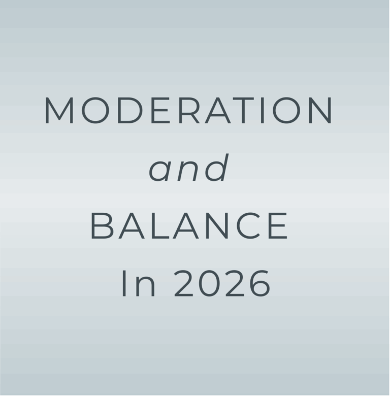 2026: The Year of Moderation. What will you do?